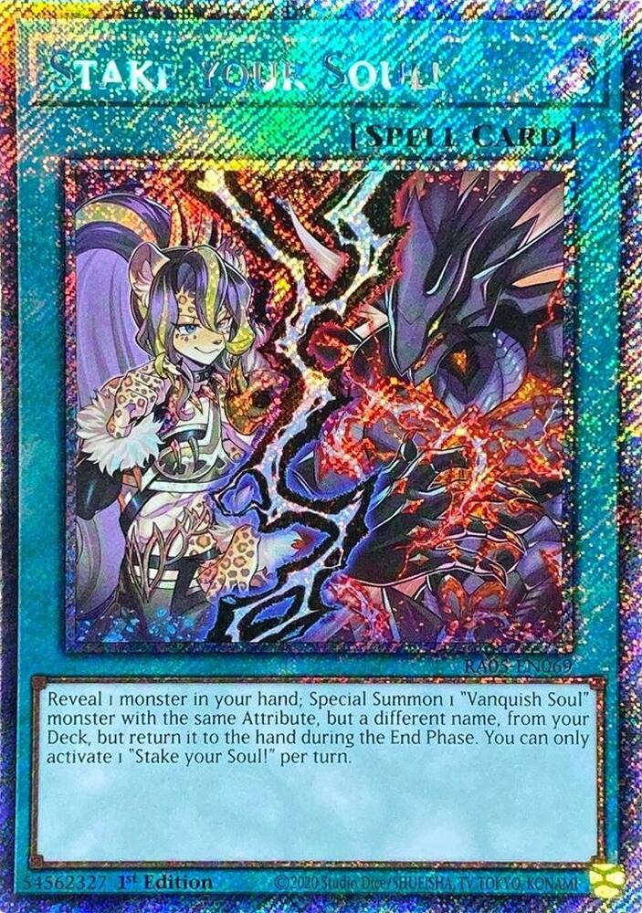 Stake your Soul! (RA05-EN069) - Platinum Secret Rare