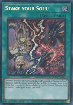 Stake your Soul! (RA05-EN069) - Secret Rare